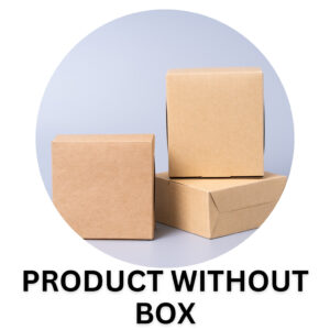 PRODUCT WITHOUT BOX